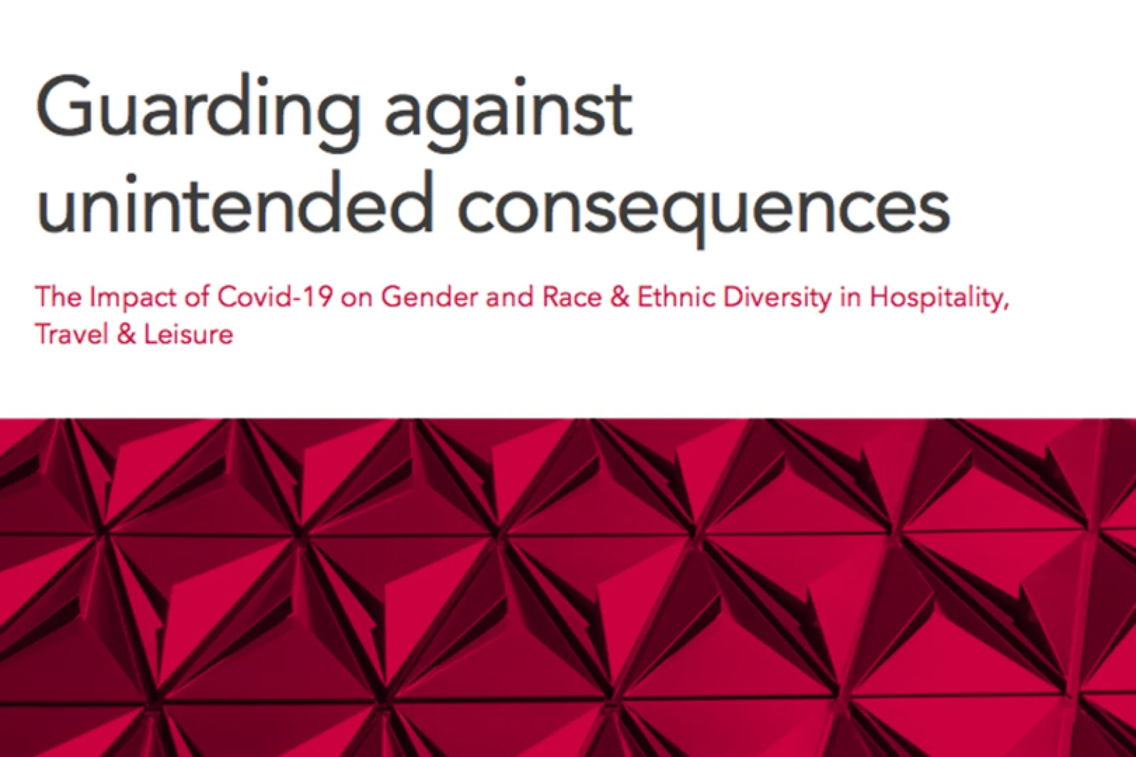 The report highlights how the pandemic has affected progress on diversity and inclusion