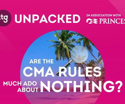 Episode 22 of TTG's Unpacked podcast explores the latest CMA guidance